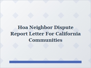 Hoa Dispute Report Checklist for California