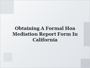California Hoa Mediation Report Form Checklist