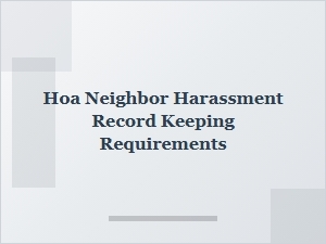 Managing Records for Neighbor Disputes