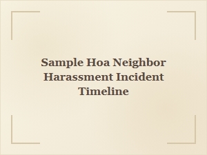 Documenting a Hoa Harassment Incident Timeline