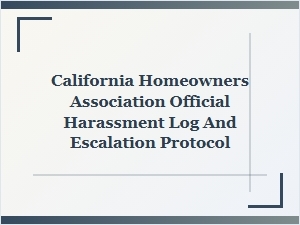 Harassment Log Template and Protocol for Hoa Officials