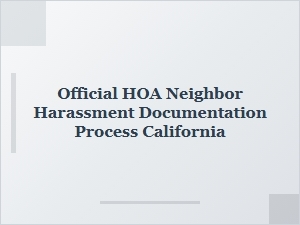 California Hoa Harassment Documentation Form & Guide